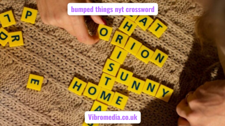 bumped things nyt crossword